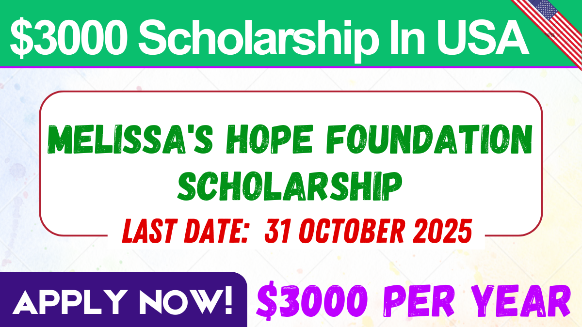 Melissa's Hope Foundation Scholarship