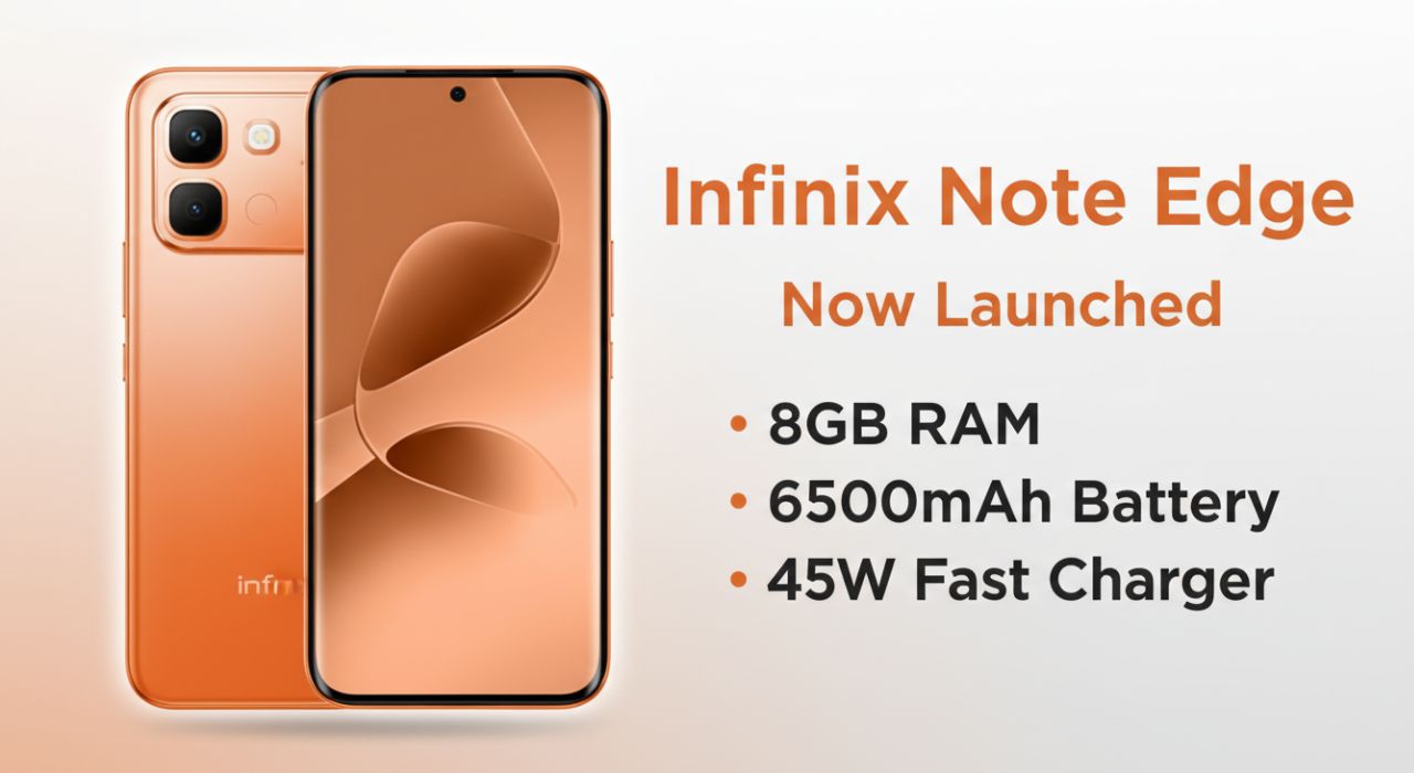 Infinix Note Edge Now Launched: 8GB RAM, 6500mAh Battery, and 45W Fast Charger