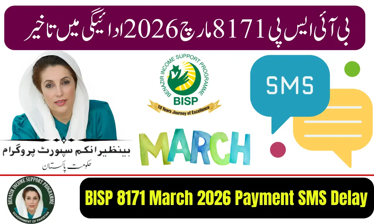 BISP 8171 March 2026 Payment SMS Delay: How Beneficiaries Can Check Rs.13,500 Payment Status